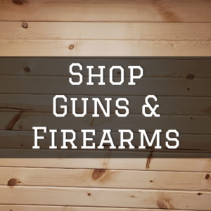 Guns & Firearms